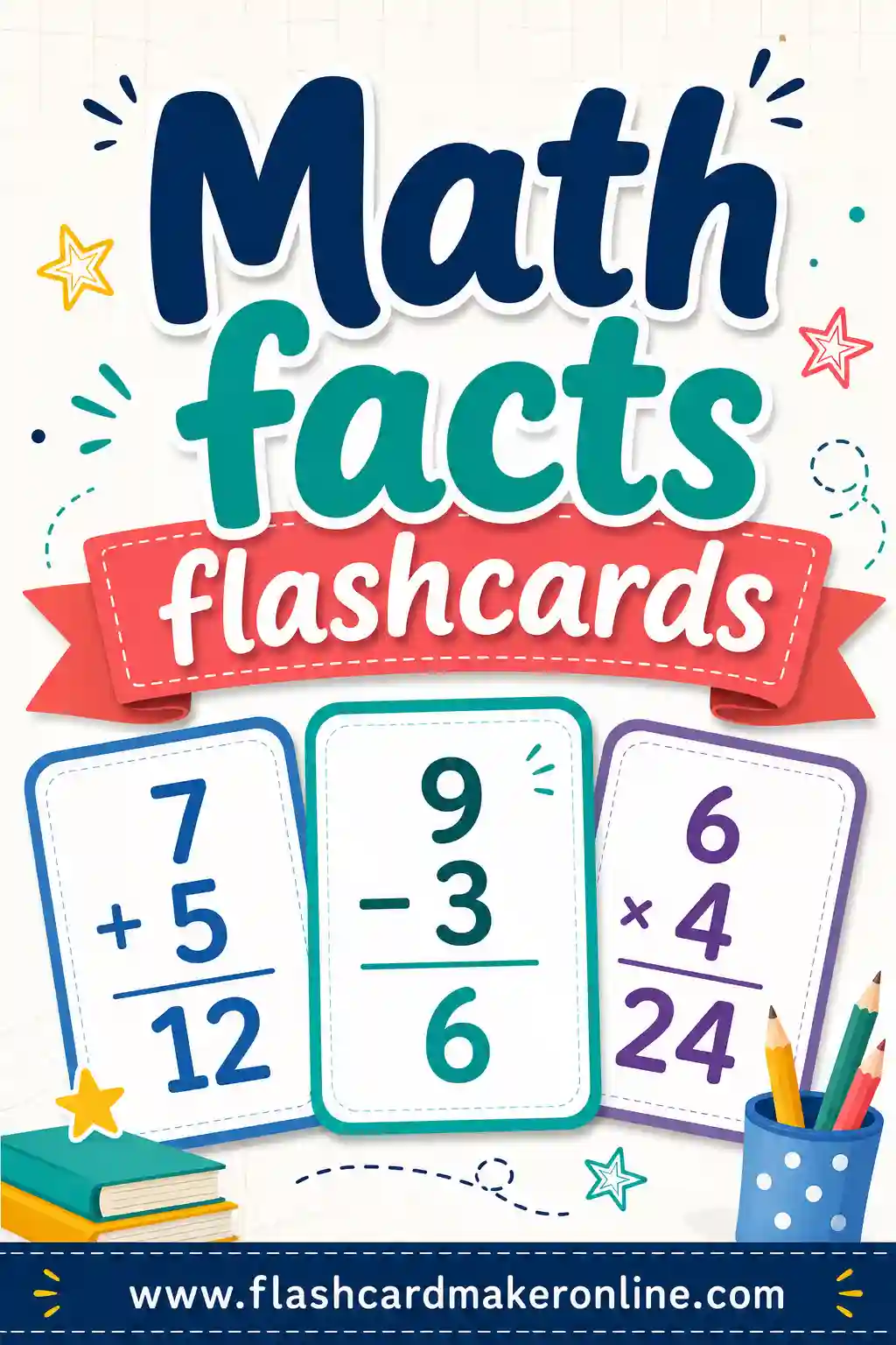 Math Facts Flashcards: Free, Printable & Easy to Study